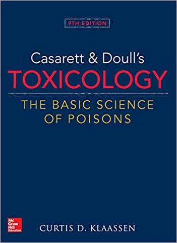 Casarett & Doull's Toxicology: The Basic Science of Poisons, Ninth Edition