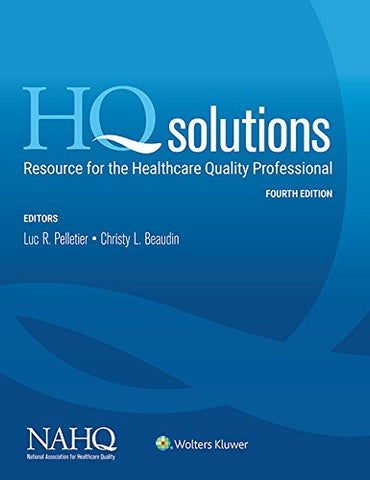 HQ Solutions: Resource for the Healthcare Quality Professional